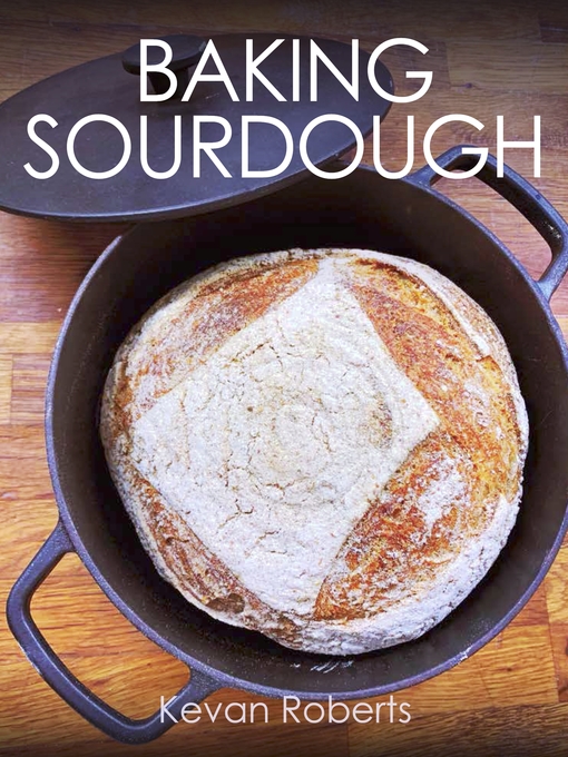 Title details for Baking Sourdough by Kevan Roberts - Wait list